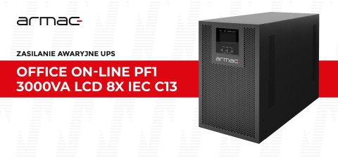 UPS ZASILACZ AWARYJNY Armac Office 3000VA ON-LINE PF1 Dust Free UPS ZASILACZ AWARYJNY Armac Office 3000VA ON-LINE PF1 Dust Free